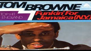 Tom Browne – Funkin For Jamaica NY 1980 [upl. by Arat]