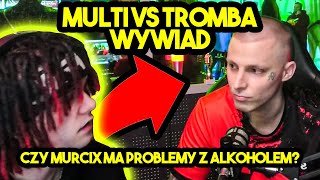 MULTI robi WYWIAD Z TROMBĄ mocne pytania SHIF7 [upl. by Lrub389]