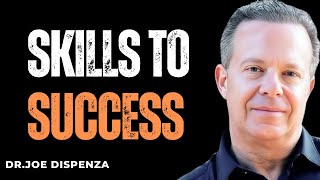 Dr Joe Dispenza  Skills To Success  Motivational Speech [upl. by Anauqaj]