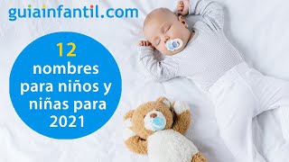 12 nombres para niños y niñas de 2021 con mucho significado  Guía sobre el origen de los nombres [upl. by Clarette]