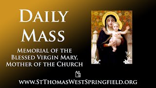 Daily Mass Monday May 20 2024 [upl. by Bratton]