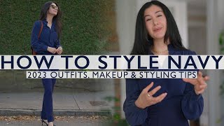 How To Wear Navy in 2023 Outfits Makeup Color Pairings amp More [upl. by Hertha]