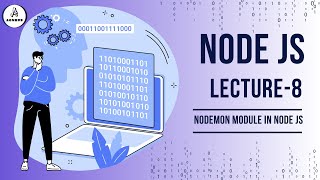 Boost Your Nodejs Workflow with Nodemon A Complete Guide for Beginners  Lecture 8 [upl. by Einnus296]