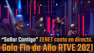 quotSoñar contigoquot Zenet en la gala de Fin de Año en RTVE [upl. by Aznola]