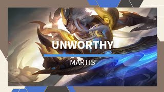 Unworthy by Martis  MLBB Hype Song Playlist [upl. by Eustache]