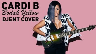 Cardi B  Bodak Yellow  Djent Cover  8 String Guitar [upl. by Nordek129]