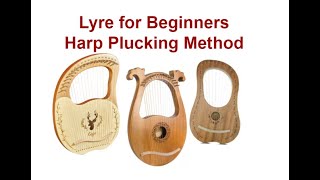 How to Play the Lyre Using Harp Plucking Style [upl. by Eanod]