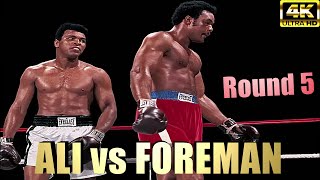 Muhammad Ali vs George Foreman  LEGENDARY Round 5  4K Ultra HD [upl. by Files827]