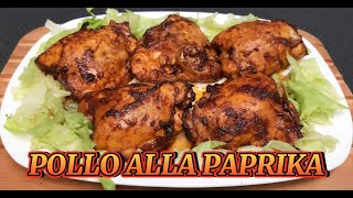 POLLO ALLA PAPRIKA AL FORNO mai stato cosi buono [upl. by Lenor]