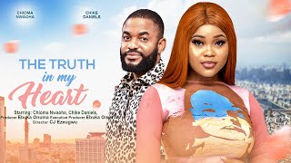 THE TRUTH IN MY HEART  CHIOMA NWAOHA CHIKE DANIELS latest 2023 nigerian movies [upl. by Etireuqram503]