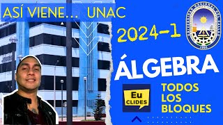 🔴 Solucionario EXAMEN DE ADMISIÓN Universidad Nacional del Callao 2024 1 ÁLGEBRA Bloques 1 2 3 [upl. by Enirok]