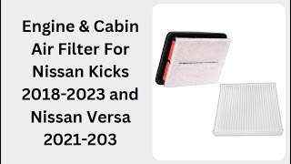 Engine amp Cabin Air Filter For Nissan Kicks 20182023 and Nissan Versa 2021203 [upl. by Sille]