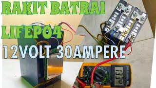 CARA MERAKIT BATRAI LIFEpo4 output 12v 30A [upl. by Esenej100]