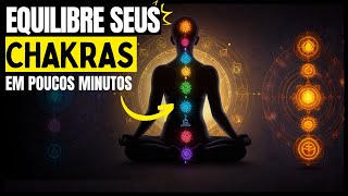 Equilibrio dos 7 Chakras  Cure TODOS os Chakras  Alinhamento de Chackras  EquilÃ­brio Geral [upl. by Anavahs452]