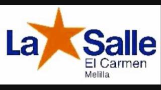 Himno La Salle el Carmen Melilla [upl. by Oriana]