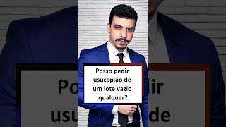 🔵 Usucapião de Lote Abandonado direitoimobiliario advogadoimobiliario corretordeimoveis [upl. by Ingraham117]