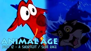 quotAnimal Agequot Part 12  A Shortcut  Slide Race [upl. by Ramma]