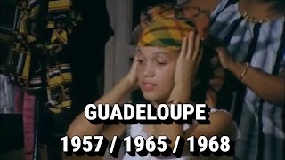 Guadeloupe  1957 amp 1965 amp 1968 [upl. by Amrita]