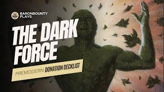 🇬🇧 Premodern Donation Decklist The Dark Force by Celestial Heathen [upl. by Weston]