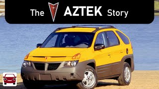 Hit with an ugly stick The Pontiac Aztek Story [upl. by Roehm]