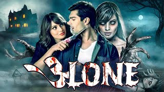 Alone Hindi Full Movie  Bipasha Basu  Karan Singh Grover  Ultimate Horror Movie  Neena Gupta [upl. by Naes178]