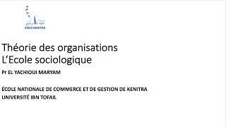 Théorie des organisations  école sociologique [upl. by Alessandro]