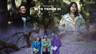 MITO TSHUM DI  Muskie Films  Featuring Norbu Tshering FtYokpo  Kinley Dalker [upl. by Ynohtnanhoj]