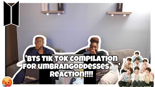 BTS TIK TOK COMPILATION FOR UMBRANGODDESSES 🤍REACTION🩷💜🫰🏽🥰 [upl. by Littman]