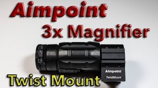 Aimpoint 3x Magnifier with Aimpoint Twist Mount [upl. by Jemmie]