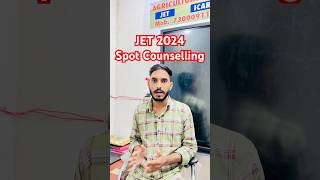 JET 2024 On the spot Counselling College Accept jet2024 agricultura vcsir [upl. by Godard]