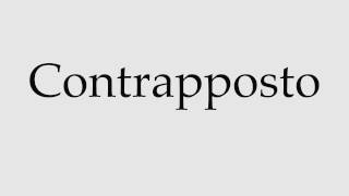 How to Pronounce Contrapposto [upl. by Ettellocin]