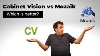 Cabinet Vision vs Mozaik  Which cabinet design software is better [upl. by Bondy]