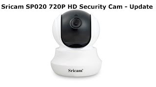 Sricam SP020 HD 720P Security Camera Update [upl. by Deenya601]