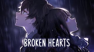 Nightcore  Broken Hearts Lyrics  Sped Up Switching Vocals [upl. by Sardse]