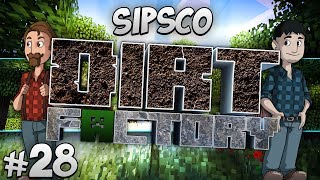 Sipsco Dirt Factory  Part 28  Jackanapes [upl. by Nami]