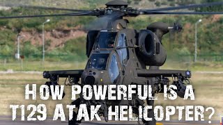 How powerful is a T129 ATAK helicopter [upl. by Cummine]