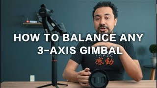 How to Balance any 3axis Gimbal  Take MOZA Air as an Example [upl. by Milstone]