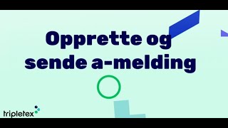 Opprette og sende amelding [upl. by Andree]