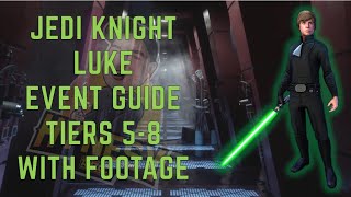 JEDI KNIGHT LUKE EVENT GUIDE TIERS 58 SWGoH [upl. by Launam]