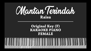 Mantan Terindah  Raisa FEMALE KARAOKE PIANO COVER [upl. by Judi]