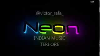 Teri ore  fast version Indian music [upl. by Horne]