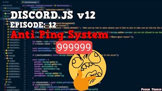 How To Make An Anti Ping System  DiscordJS v12 2021 [upl. by Octave]