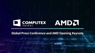 Global Press Conference and AMD Opening Keynote [upl. by Senzer435]