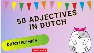 50 adjectives in Dutch Flemish [upl. by Evadne]