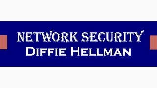 Diffie Hellman [upl. by Teddie]