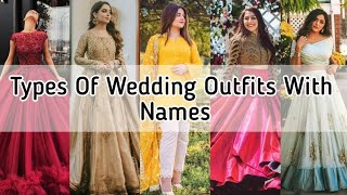 Types of wedding dresses with nameWedding outfit ideas for girls womenParty wear dresses for girls [upl. by Graeme417]