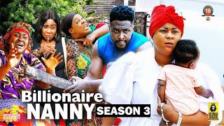 BILLIONAIRE NANNY SEASON 3 NEW TRENDING MOVIE  2022 LATEST NIGERIAN NOLLYWOOD MOVIES [upl. by Asquith]