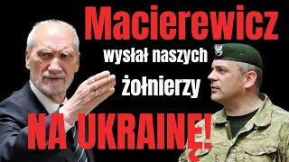 Macierewicz wysłał naszych żołnierzy na Ukrainę [upl. by Odrawde536]