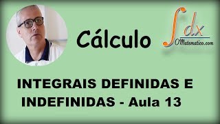 Grings  integrais definidas e indefinidas aula 13 [upl. by Jamima459]