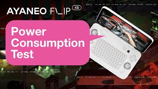 AYANEO FLIP KB Power Consumption Test 🎮 [upl. by Aicined]